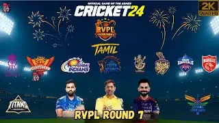 🔥RVPL Season 1 Round 6 | Full Cricket 24 Tamil Gameplay | Next-Level Action & Thriller Moments!🏏🎮
