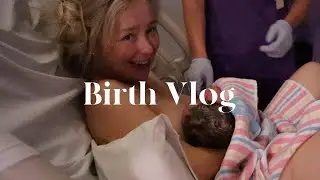 BIRTH VLOG | The labour & delivery of our second baby | Unmedicated VBAC *Raw & Real*