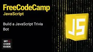 Build a JavaScript Trivia Bot - FFC JavaScript Course