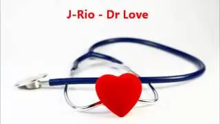 J-Rio - Dr Love
