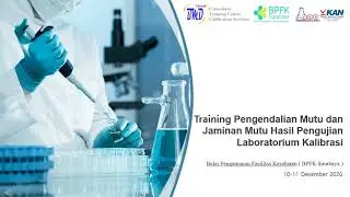 Training Pengendalian Mutu & Jaminan Mutu Hasil Pengujian Laboratorium Kalibrasi
