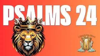 Psalms 24 (TPT) - Christian Encouragement Bible Meditation Prayer