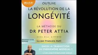 Livre audio: Outlive, la révolution de la longévité - Peter Attia Livre audio
