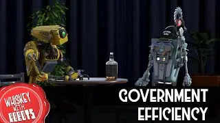 Whiskey with Robots | Government Efficiency