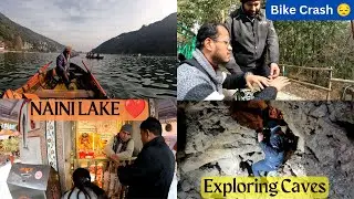 Stray Dog Ki Wajeh Se Hui Bike Crash 😔 | Exploring Nainital | Cave Garden Nainital | VikasOhlanVlogs