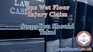 Bus Wet Floor Accident Compensation Claim &ndash; Steps You Should Take 2021 UK