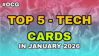 Yu-Gi-Oh! - Top 5 Tech Cards To Play In January 2026 | OCG