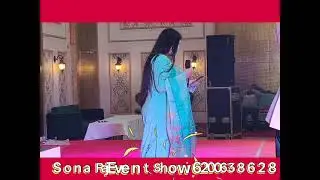 जिसका मुझे था इंतजार//jiska mujhe tha intjar// SONA RAJ EVENT SHOW 