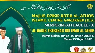 BAB - 9 Haul 31 ISLAMIC CENTRE GAROKGEK @HB.ALIAL-ATHOS @KANGDEDIMULYADICHANNEL @HabibNovelAlaydrus 