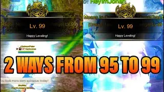 2 WAYS to LEVEL UP from 95 to 99 in Dragon Nest SEA