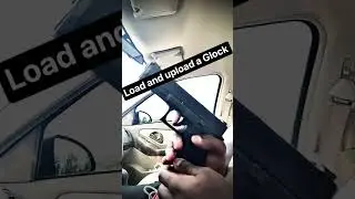 Load & unload Glock 17