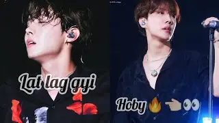 ♡( j-hope )♡ || ♡Lat lag gyi♡ || (hindi) || (fmv♡)