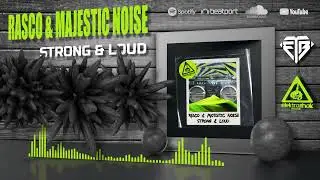 RASCO & MAJESTIC NOISE - STRONG & LOUD // ELEKTROSHOK RECORDS