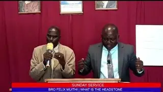 SUNDAY SERVICE | 23RD NOVEMBER 2025 | WHAT IS THE HEADSTONE | BRO FELIX 