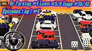 Dr Parking #4 Stage  #36/42 Level #4/5 Episodes #3 IOS And Android Gameplay - 4K