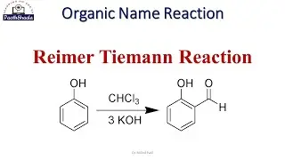 Reimer–Tiemann reaction || Organic Name Reactions #Reimer-Tiemann