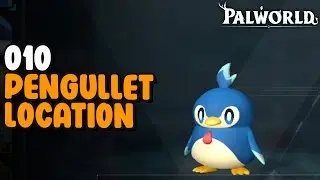Pengullet Location - Paldeck 010 | Palworld
