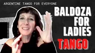 Ultimate Tango Wisdom presents: baldoza works for Followers too!