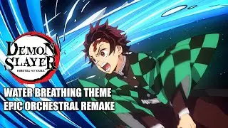 Demon Slayer - Water Breathing Theme (HQ Orchestral Cover) | Kimetsu no Yaiba 鬼滅の刃