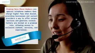 Unlocking Success: Embrace Premium Rate Phone Numbers with West End Telecoms