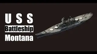 NavyFIELD - USS Montana Class BattleShip