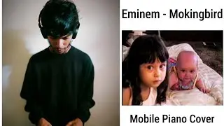 Eminem - Mokingbird ( Mobile  🎹 Cover )  By T Tag #shorts