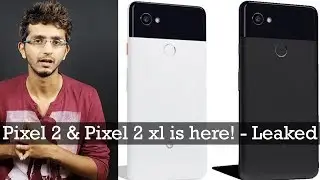 Pixel 2 & Pixel 2 XL Leaked - Final Specifications