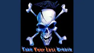 Take Your Last Breath