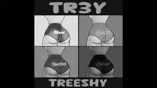 Tr3y - Treeshy (Instrumental)