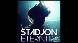 Stadjon - Eternity [Ft. Linnea Hansson]