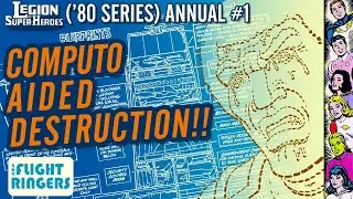 Legion of Super-Heroes ANNUAL #1 | New Characters, New Designs! | PART B | Season 3 Episode 2