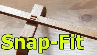 Combine 3D Printed Parts With Snap Fit Design
