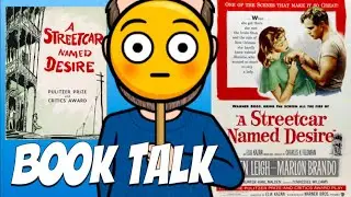 A Streetcar Named Desire by Tennessee Williams - Book to Film Talk