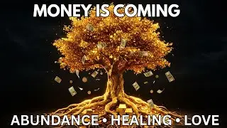 Money Tree - You Will Receive a Lot of MONEY This Week | Attract Wealth & Luck Fast | 432Hz + 888Hz