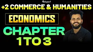 Plus Two Commerce & Humanities | Chapter 1 to 3 | Eduport