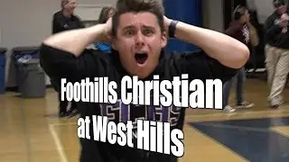Foothills Christian at West Hills, 1/18/17