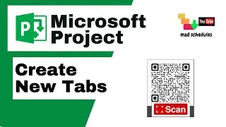 Microsoft Project - Create New Tabs on Ribbon