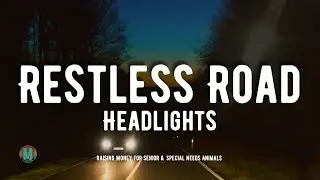 Restless Road - Headlights