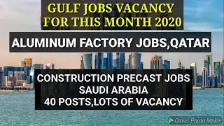 New gulf jobs 2020,All construction staffs, engineers safety officer and all jobs.