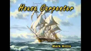 The House Carpenter - Folk Song