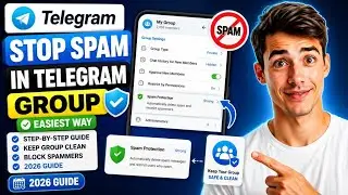 Как остановить спам в группе Telegram (самый простой способ) (руководство 2026 года)