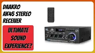 REVIEW (2025): Daakro AK45 Stereo Receiver. Features