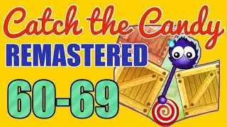 CATCH THE CANDY &ndash; Level 60,61,62,63,64,65,66,67,68,69