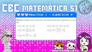 Inecuaciones e intervalos - Ejercicio 4 - Práctica 1 - CBC - Matemática 51
