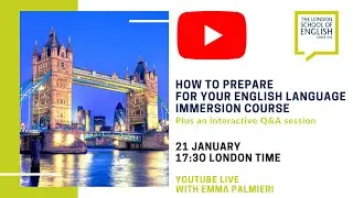 How to prepare for your English language immersion course