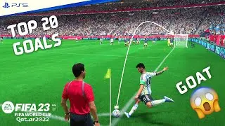 FIFA 23 - TOP 20 GOALS | World Cup Qatar 2022&trade;| PS5 [4K60] HDR