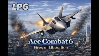 Ace Combat 6: Fires of Liberation gameplay