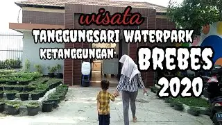 #tanggungsariwaterparkkabupatenbrebesjawatengah#waterparkbrebes WiSATA TANGGUNGSARI WATERPARK 2020