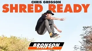 Shred Ready: Chris Gregson for Bronson Speed Co.
