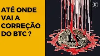 BITCOIN CAI 6% HOJE  &Eacute; O IN&Iacute;CIO DO FIM OU OPORTUNIDADE?